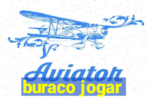 buraco jogar